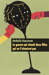 Le  garçon qui aimait deux filles qui ne l'aimaient pas