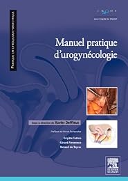 Manuel pratique d'urogynécologie