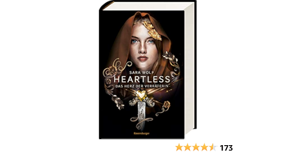 Heartless Band 2 Das Herz Der Verraterin 9783473401918 Amazon Com Books