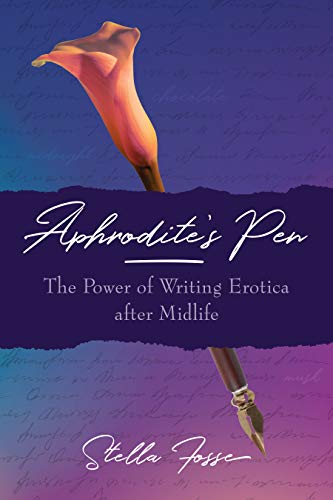 !Best Aphrodite's Pen: The Power of Writing Erotica after Midlife R.A.R