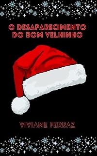 Livro O Desaparecimento do Bom Velhinho