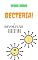 Livro BECTERIA: o revoluçao digestivo