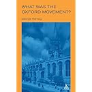 What Was the Oxford Movement? (Outstanding Christian Thinkers)