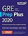 GRE Prep Plus 2020: 6 Practice Tests + Proven Strategies + Online + Video + Mobile (Kaplan Test Prep by