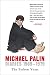 Diaries 1969-1979: The Python Years (Michael Palin Diaries Book 1) by Michael Palin