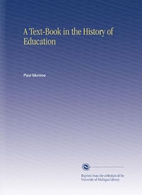 A Text-Book in the History of Education