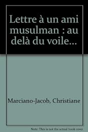 Lettre à un ami musulman