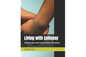 Living with Epilepsy: A personal story about loving someone with epilepsy