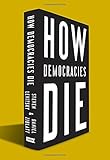 How Democracies Die