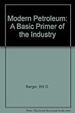 Image de Modern Petroleum Edition a Basic Primer of T