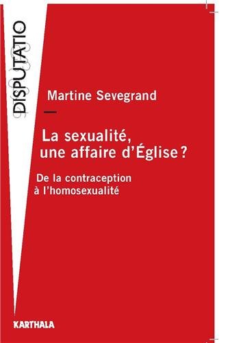 La  sexualité, une affaire d'Église ?