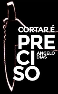 Livro Cortar é Preciso