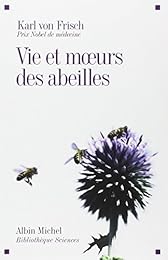 Vie et moeurs des abeilles