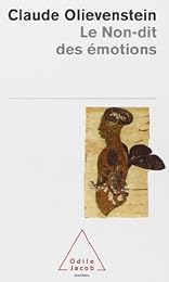 Le  non-dit des émotions