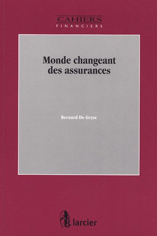 Monde changeant des assurances