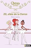 20 allée de la danse 4:Petite rebelle (04) (Opéra de Paris) (French Edition) by 