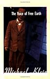 The Voice of Free Earth, Klein, Michael, 0963798103