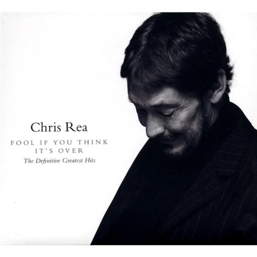 Chris Rea - Fool (If You Think It