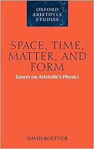 Aristotle aristotles essay form matter oxford physics space study time 05 image