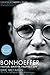Bonhoeffer: Pastor, Martyr, Prophet, Spy by Eric Metaxas