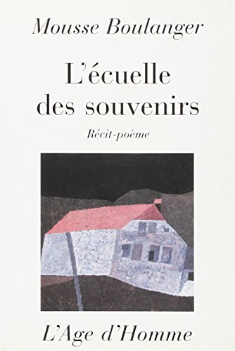L' écuelle des souvenirs