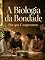 Livro A Biologia da Bondade: Por que Cooperamos