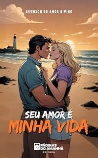 Livro Seu Amor é Minha Vida