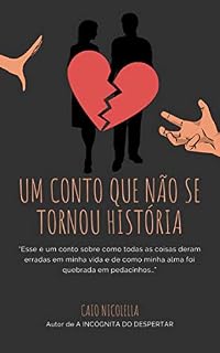 Livro Um Conto Que Não Se Tornou História