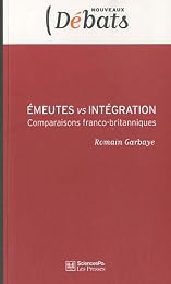 Émeutes vs intégration