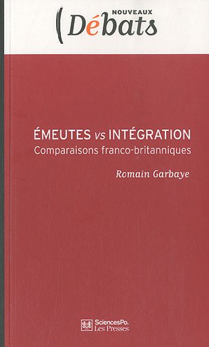 Émeutes vs intégration