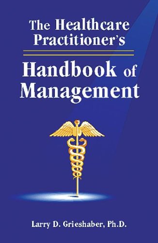 Download The Healthcare Practitioner's Handbook of Management