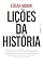 Livro Lições da história
