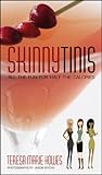 SkinnyTinis: All the Fun for Half the Calories by