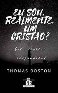 Livro Eu sou realmente um cristão?: Oito dúvidas respondidas
