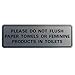 Please Do Not Flush Paper Towels or Feminine Products in Toilets Door/Wall Sign - Silver - Small primary