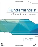 Fundamentals of Game Design (3rd Edition)