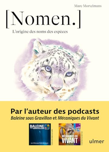 Nomen: l'origine des noms des espèces