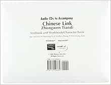 Audio CD's to Accompany Chinese Link Zhongwen Tiandi Textbook and