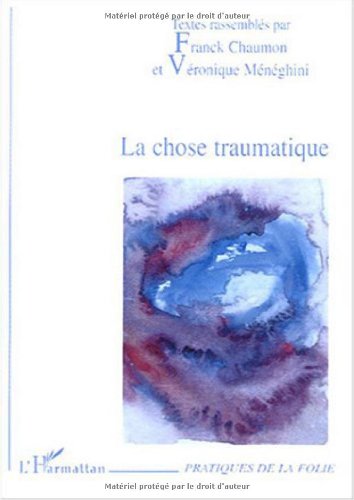 La  chose traumatique