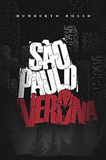 Livro São Paulo / Verona: Tragicomédias que me pediram para contar