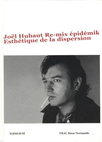 re-mix epidemik - une esthetique de la dispersion by (Hardcover)