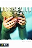 Hope and Healing for Kids Who Cut: Learning to Understand and Help Those Who Self-Injure (Youth Specialties (Paperback))