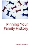 Pinning Your Family History