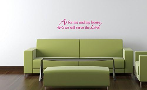 Vinyl Say M.Dark Pink-22x5-1261.AsFor As for Me and My House We Will Serve The Lord Wall Decal, 22-Inch x 5-Inch, Matte Dark Pink