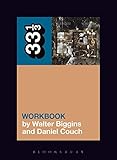 Bob Mould's Workbook (33 1/3)