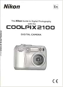 Nikon Coolpix 2100 Digital Camera Original Instruction Manual: Amazon