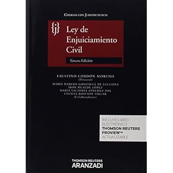 Ley de Enjuiciamiento Civil (3ª ed.) Códigos con Jurisprudencia (Código con Jurisprudencia) Ley de Enjuiciamiento Civil (3ª ed.) Códigos con Jurisprudencia (Código con Jurisprudencia)