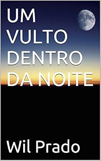 Livro UM VULTO DENTRO DA NOITE
