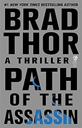 Path of the Assassin: A Thriller (Scot Harvath Book 2)