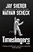 Timeslingers by Jay Sherer, Nathan Scheck